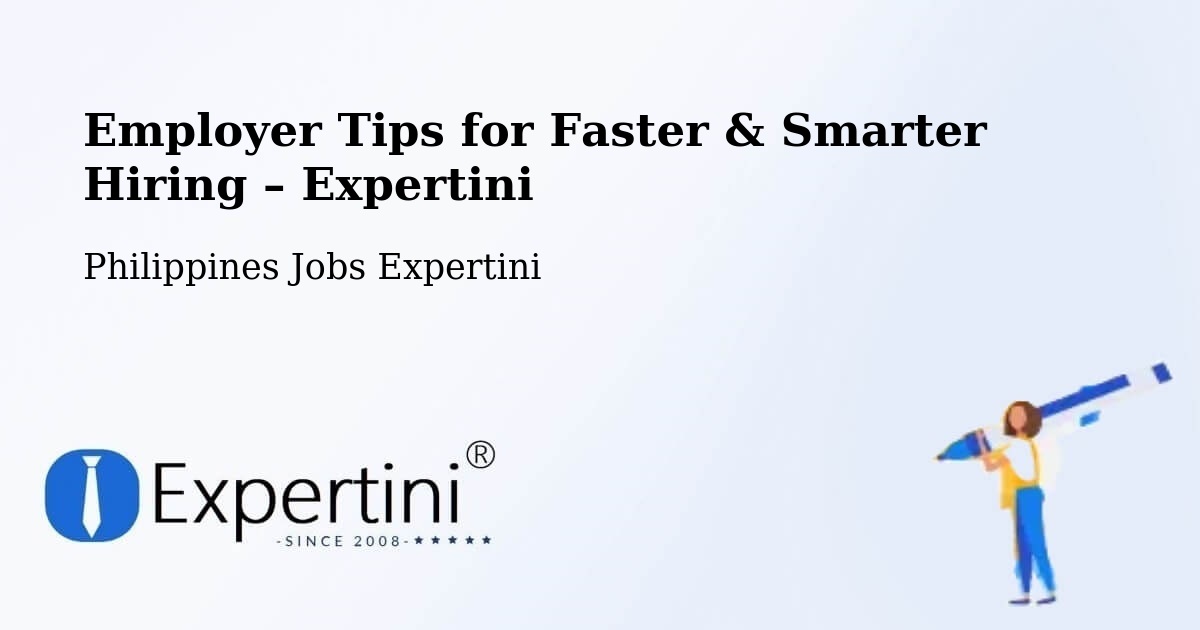 Employer Tips for Hiring & Recruitment – Cavite - Cavite, Philippines Jobs Expertini