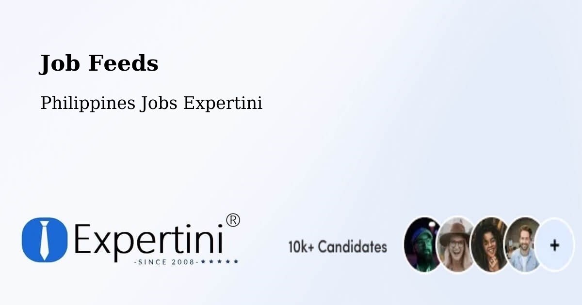 Job Listings Feed – Cavite - Philippines Jobs Expertini