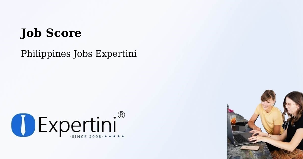 Job Score & Job Description Score Tool – Cavite - Philippines Jobs Expertini