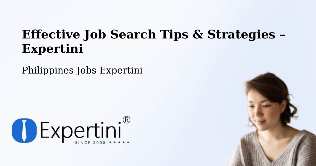 Job Search Tips & Strategies for Job Seekers – Cavite - Cavite, Philippines Jobs Expertini